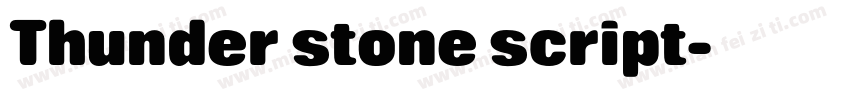 Thunder stone script字体转换